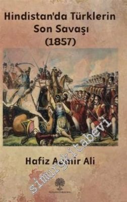  Hotam Savaşı: Gazneliler'in Hindistan Fethi ve İslam Kültürü'nün Yayılımı